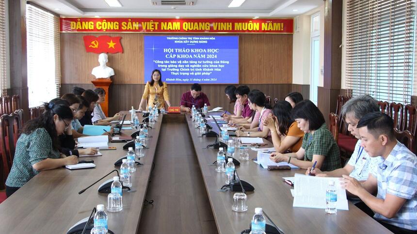 Trường Chính trị tỉnh Khánh Hòa: Nâng cao hiệu quả thực hiện nhiệm vụ bảo vệ nền tảng tư tưởng của Đảng